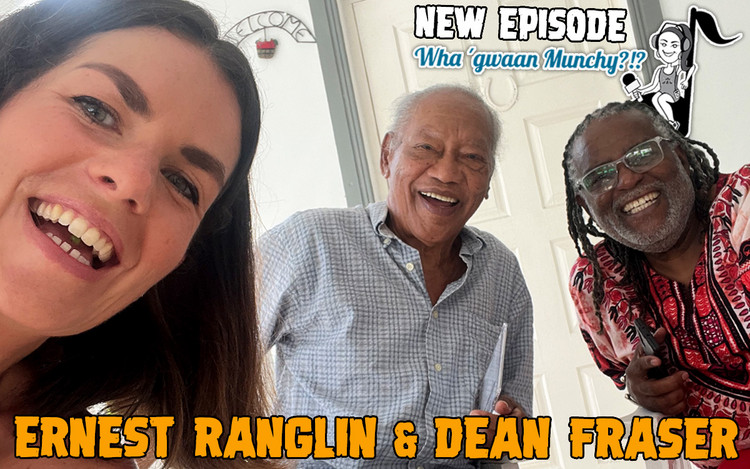 Ernest Ranglin & Dean Fraser @ Wha' Gwaan Munchy?!? #65