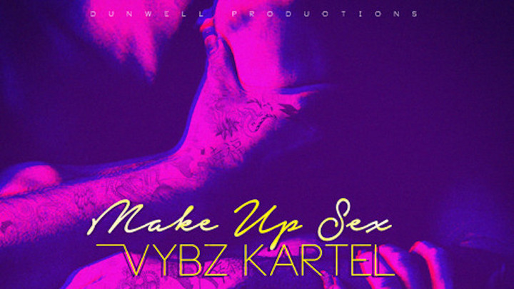 Vybz Kartel - Make Up Sex [1/11/2018]