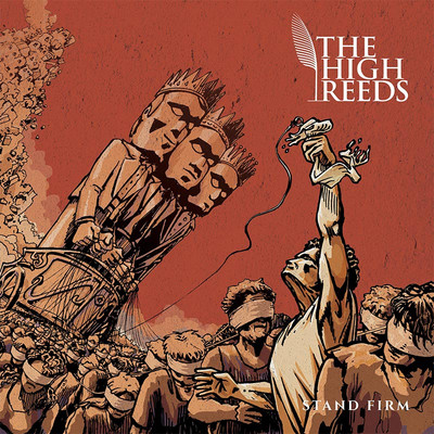 The High Reeds - Stand Firm