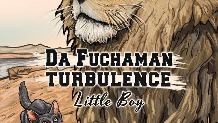 Da Fuchaman feat. Turbulence - Little Boy [12/12/2020]