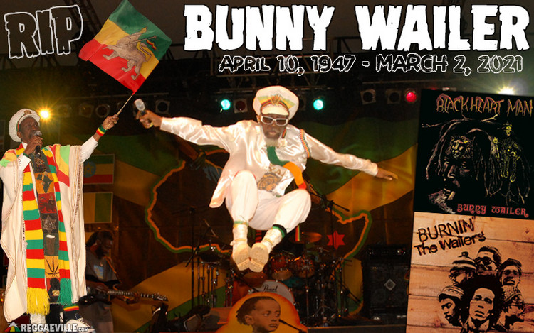 RIP Bunny Wailer - Rastaman Fly Away Home