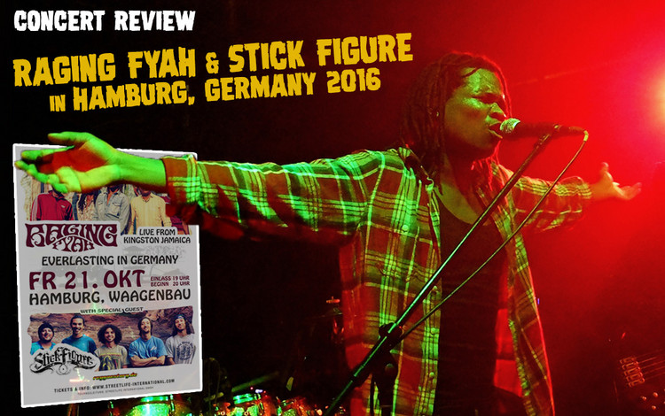 Concert Review: Raging Fyah & Stick Figure in Hamburg, Germany 10/21/2016