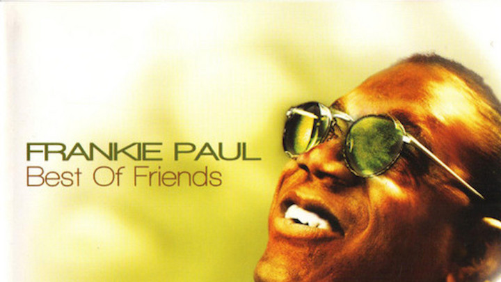 Frankie Paul - Best Of Friends (Full Album) [1/1/2012]
