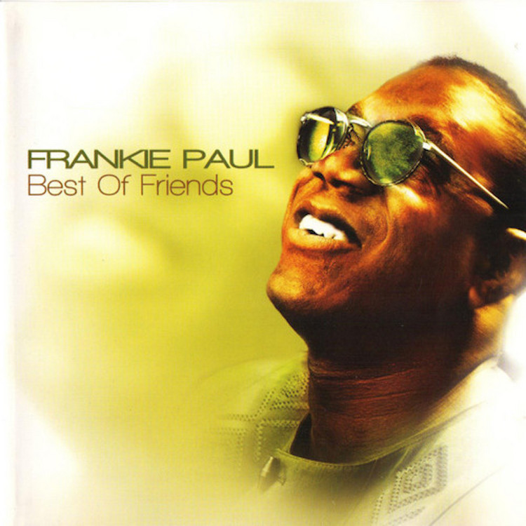Frankie Paul - Best Of Friends (Full Album)