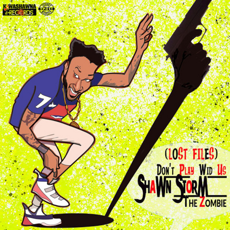 Shawn Storm - (Lost Files) Don't Play Wid Us