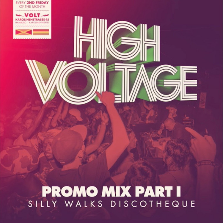 Silly Walks Discotheque - High Voltage Promomix #1