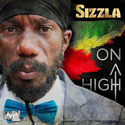 Sizzla - On A High