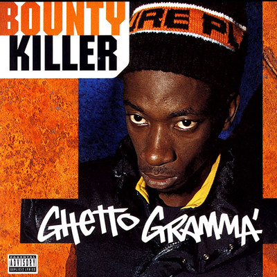 Bounty Killer - Ghetto Gramma