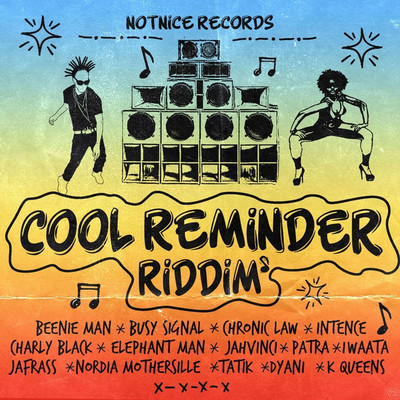 Cool Reminder Riddim