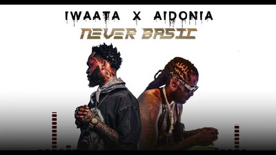 IWaata feat. Aidonia - Never Basic (Lyric Video)