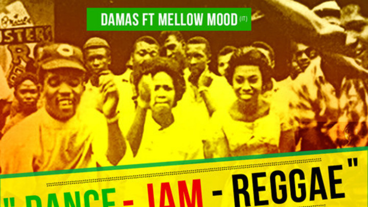 Damas feat. Mellow Mood - Dance Jam Reggae [8/19/2013]