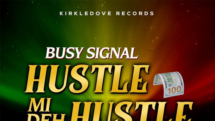 Busy Signal - Hustle Mi Deh Hustle [5/19/2023]