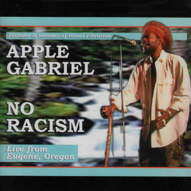Apple Gabriel - No Racism (Full Album)