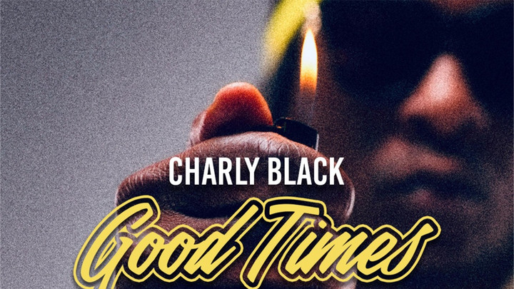 Charly Black - Good Times (Full Album) [8/29/2025]