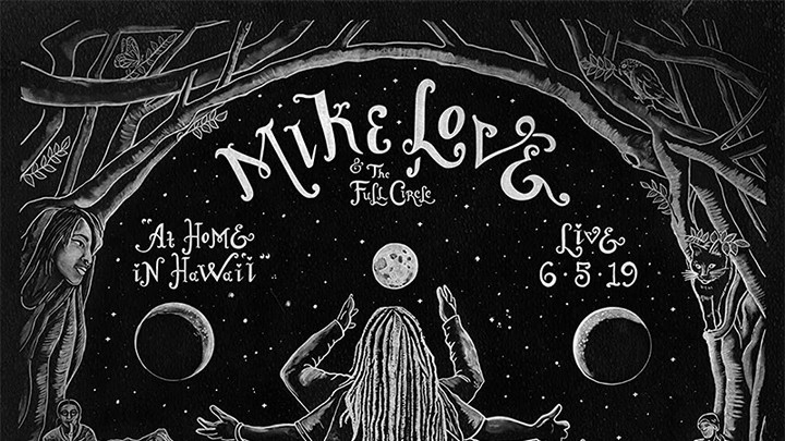 Mike Love & The Full Circle - Live At Home In Hawaii (Full Album) [8/28/2020]