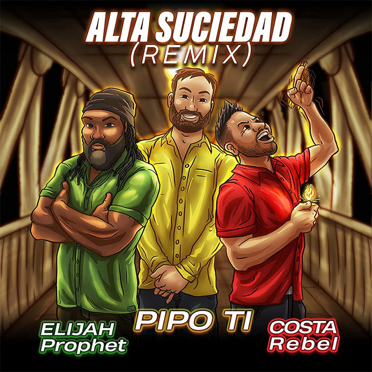 Elijah Prophet, Pipo Ti & Costa Rebel - Alta Suciedad (Remix)