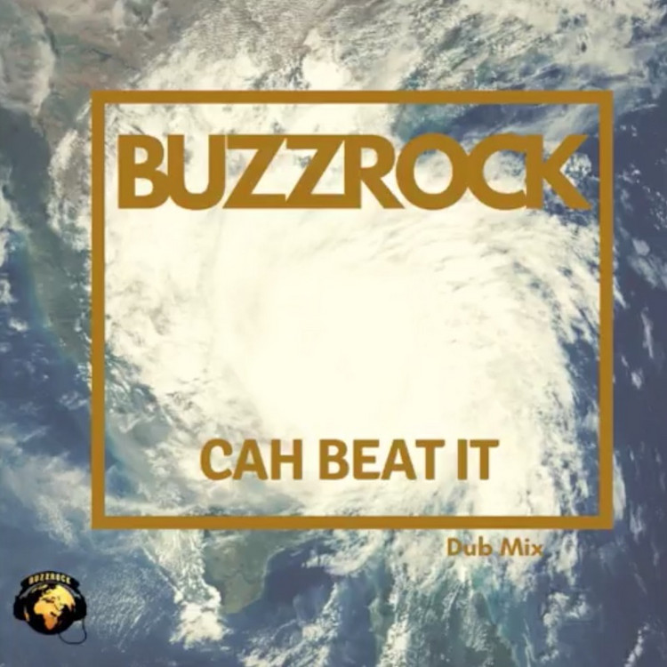 Buzzrock - Cah Beat It (Dub Mix)