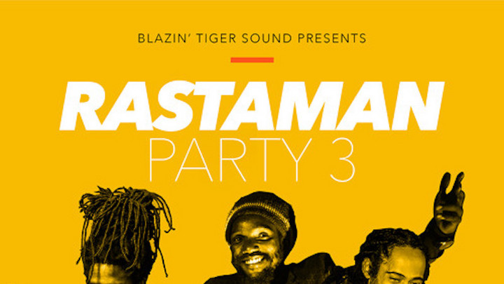 Blazin' Tiger Sound - Rastaman Party #3 [8/6/2017]