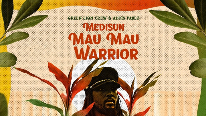 Medisun - Mau Mau Warrior [4/9/2021]