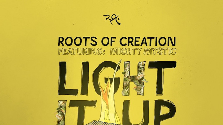 Roots Of Creation feat. Mighty Mystic - Light It Up [10/23/2020]