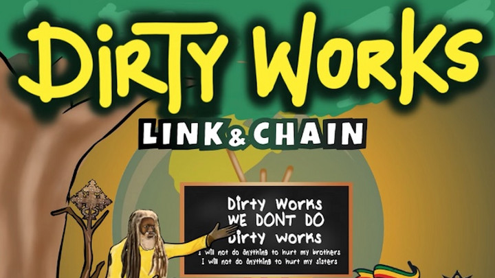 Link & Chain - Dirty Works [5/20/2022]