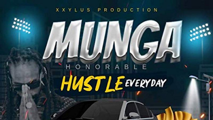 Munga Honorable - Hustle Everyday [5/3/2019]