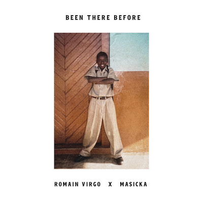 Romain Virgo & Masicka - Been There Before