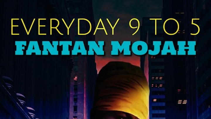 Fantan Mojah - Everyday 9 To 5 [4/10/2021]