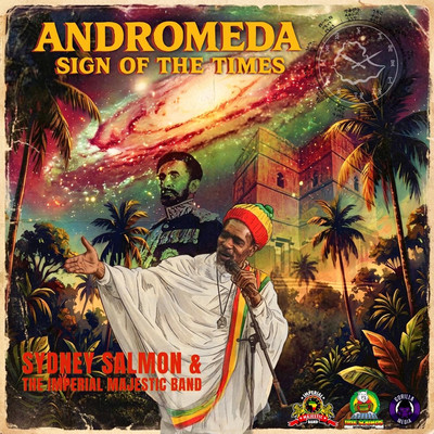 Sydney Salmon & The Imperial Majestic Band - Andromeda | Sign of the Times