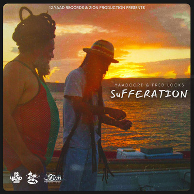 Yaadcore x Fred Locks - Sufferation