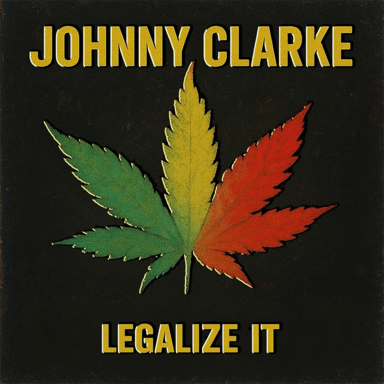 Johnny Clarke - Legalize It (Re-Recorded)