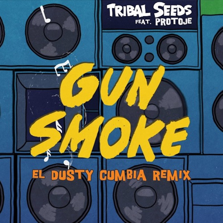 Tribal Seeds feat. Protoje - Gunsmoke (El Dusty - Cumbia RMX)
