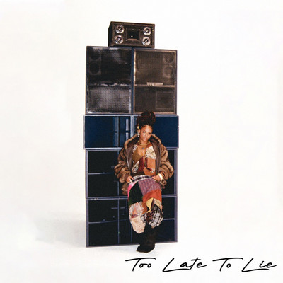 Lila Iké - Too Late to Lie