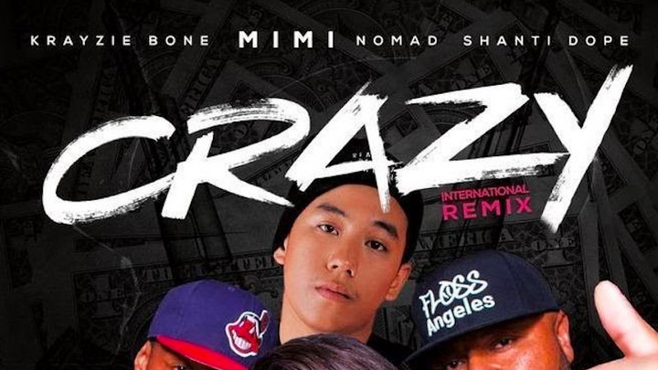 MiMi Feat. Nomad, Krayzie Bone, & Shanti Dope - Crazy (International Remix) [8/14/2018]