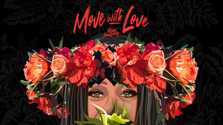 Rebel Souljahz - Move With Love (Full Album) [6/2/2023]