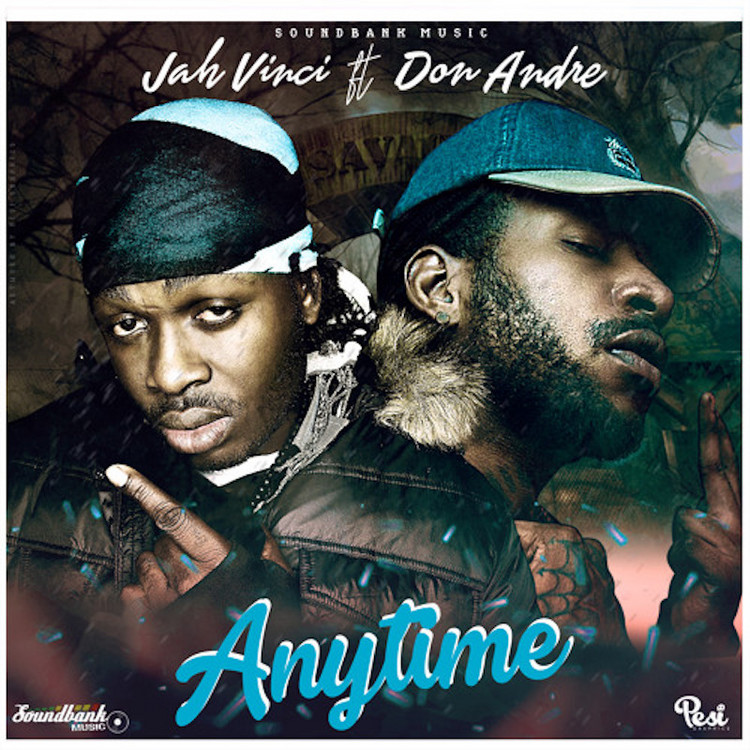 Jah Vinci & Don Andre - Anytime