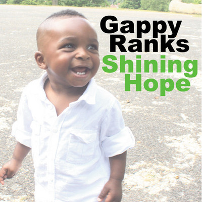 Gappy Ranks - Shining Hope