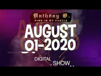Anthony B & House Of Riddim - Digital Live Show (Trailer)