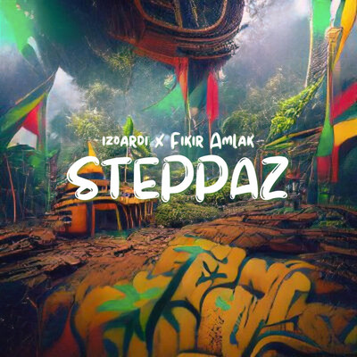 izoardi & Fikir Amlak - Steppaz EP