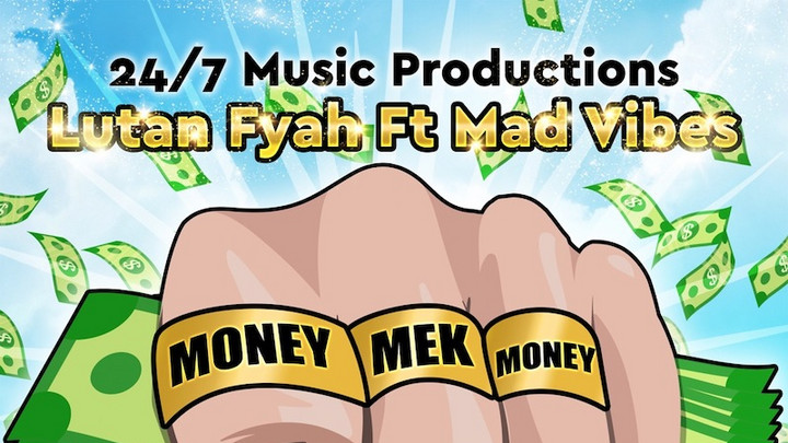 Lutan Fyah feat. Mad Vibes - Money Make Money [12/18/2020]