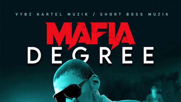 Vybz Kartel - Mafia Degree [2/22/2021]