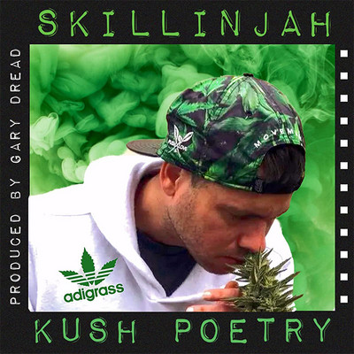 SkillinJah - Kush Poetry