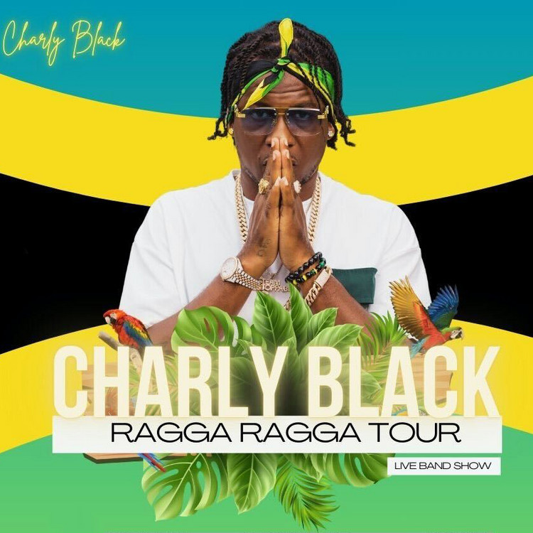 Charly Black - Ragga Ragga Tour | March 2025