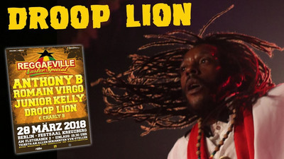 Droop Lion in Berlin, Germany @ Reggaeville Easter Special 2018