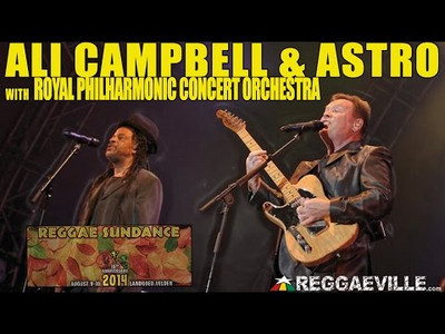 Ali Campbell & Astro of UB40 with Royal Philharmonic Concert Orchestra @ Reggae Sundance 2014