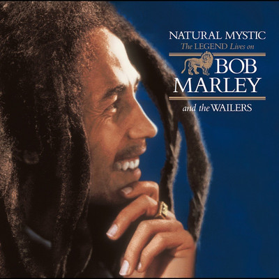 Bob Marley & The Wailers - Natural Mystic: The Legend Lives On
