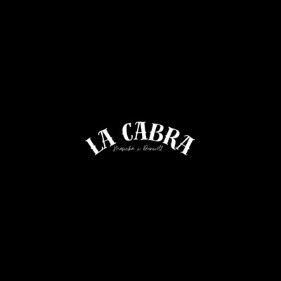 Masicka x Dunw3ll - La Cabra
