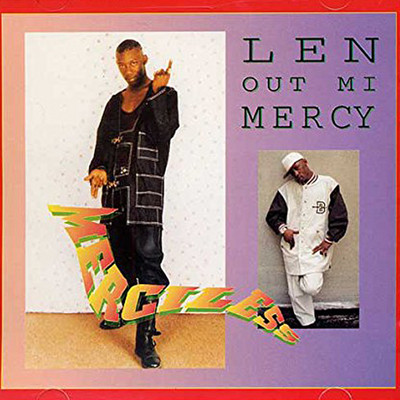 Merciless - Len' Out Mi Mercy
