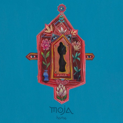MOJA - Home EP