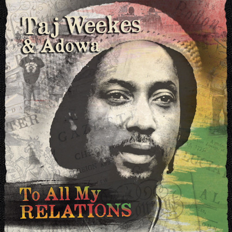 Taj Weekes & Adowa - Vibe Up